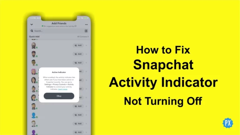 Как исправить, что индикатор активности Snapchat не выключается (6 простых советов)