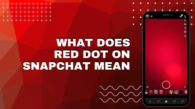 Что означает красная точка на Snapchat в 2023 году?  (ответил)