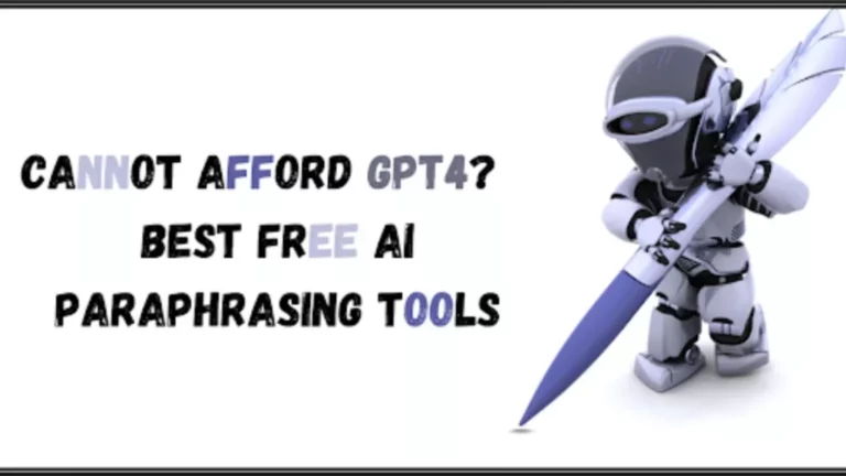 Не можете позволить себе GPT4?  4 лучших бесплатных инструмента для перефразирования ИИ