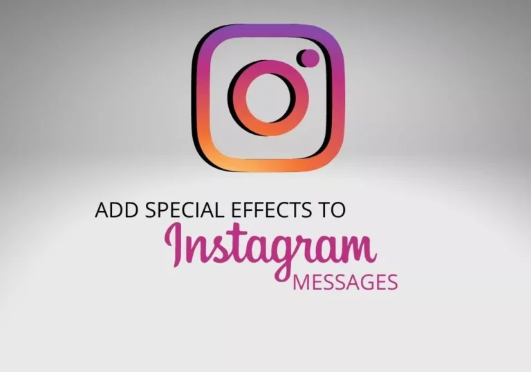 Как добавить спецэффекты в сообщения Instagram: 6 простых шагов!