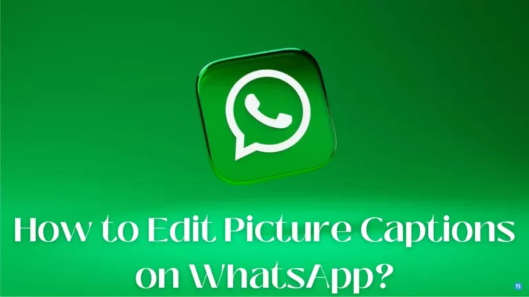 Как редактировать подписи к фотографиям в WhatsApp?  {Простое руководство из 7 шагов}