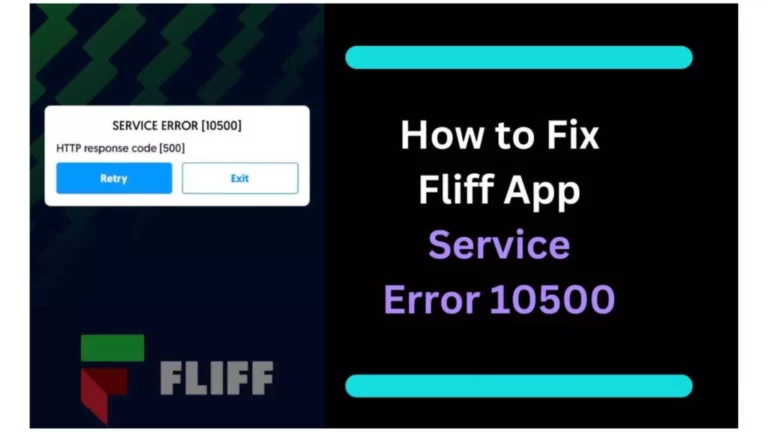 Как исправить ошибку службы Fliff 10500 за 5 минут?  8 способов