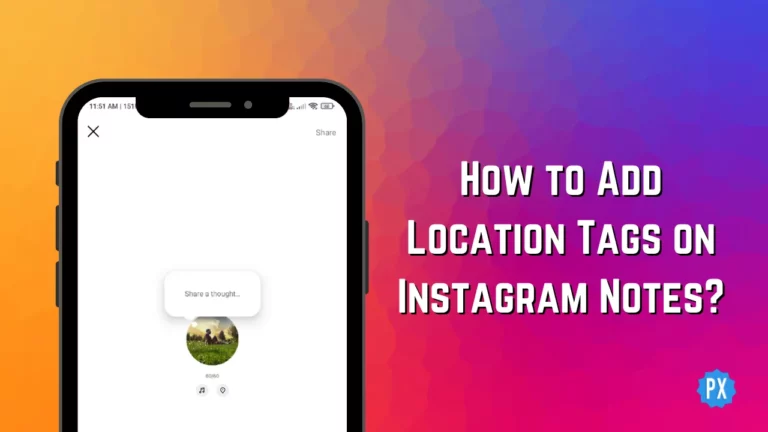 Как добавить теги местоположения в заметки Instagram за 7 простых шагов?