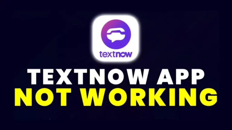 Как исправить, что приложение TextNow не работает?  Причины и исправления!