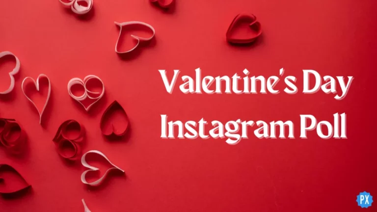Интересные идеи опросов в Instagram ко Дню святого Валентина на 2024 год!