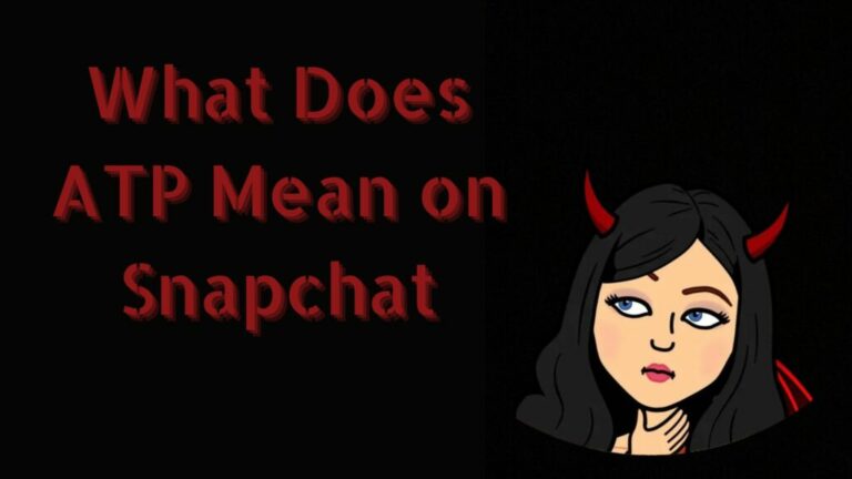 Что означает ATP в Snapchat и как его использовать в 2022 году